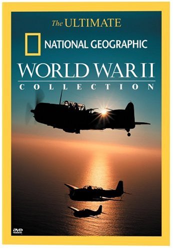 The Ultimate National Geographic World War II Collection (Untold Stories/The Battle for Midway/Pearl Harbor – Legacy of Attack)