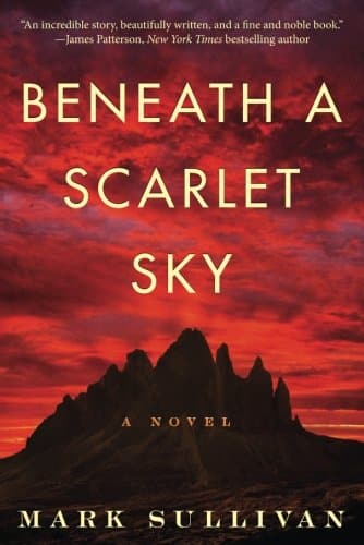 Beneath a Scarlet Sky: A Novel